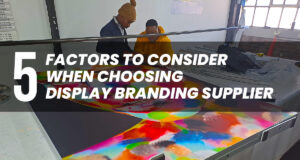 Blog-Cover---5-Factros-for-Display-Branding-Supplier
